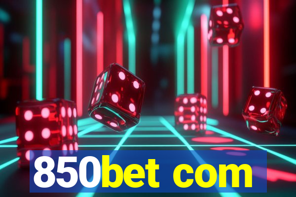 850bet com